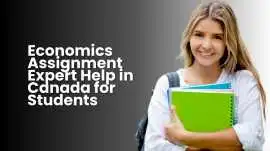 Economics Assignment Expert Help – Boost Your Grad, Toronto