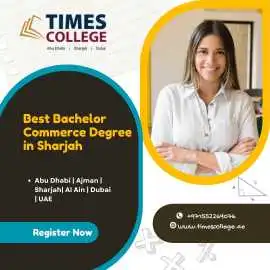 Top Bachelor of Commerce Course in Sharjah UAE, Dubai