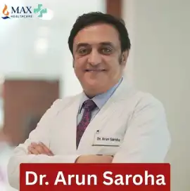 Dr. Arun Saroha Top Brain tumor Surgeon India, Gurgaon