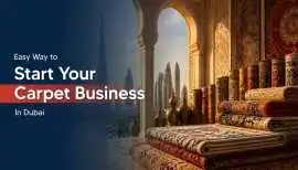 Carpet Trading Business in Dubai | UAE, Dubai