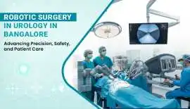 Robotic surgery in urology in Bangalore , Bengaluru