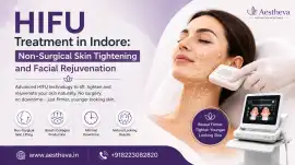 HIFU Treatment in Indore, Indore