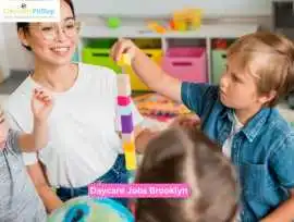 Best Tips to Get Daycare Jobs Brooklyn Quickly , Brooklyn