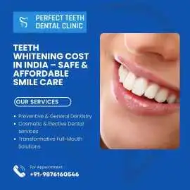 Teeth Whitening Cost in India – Safe & Affordable , Mohali
