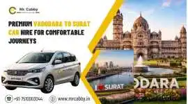 Book Vadodara to Surat Cab fare @ Rs. 12/Km, Vadodara