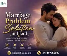 Marriage Problem Solution in Ilford, Ilford