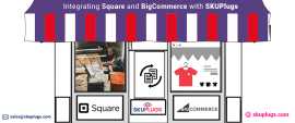 Integrating Square and BigCommerce with SKUPlugs, New York