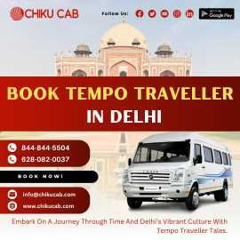 Chiku Cab offers tempo traveller in Delhi., Noida