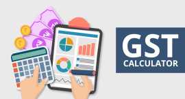 Discover the Advantages of Using a GST calculator, New Delhi