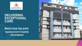 Best total hip joint replacement hospital Ahmedaba, Ahmedabad