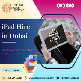 What Are the Benefits of iPad Hire in Dubai?, Dubai