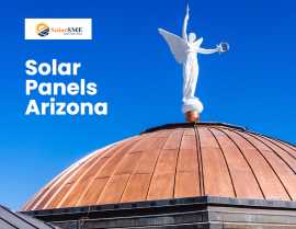 Invest in Solar Panels in Arizona and Save Big, Dallas