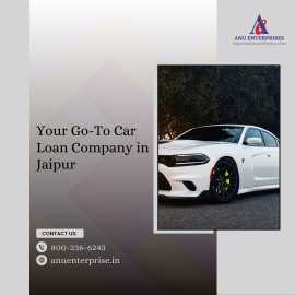 Your Go-To Car Loan Company in Jaipur, Jaipur