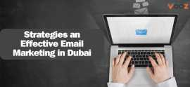 Strategies an Effective Email Marketing in Dubai, International City