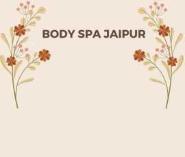 Spa near me in Jaipur with body massage centers , Jaipur