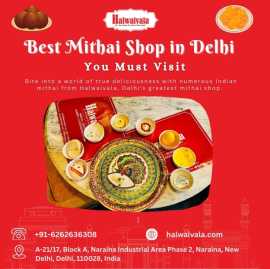 Best Mithai Shop in Delhi You Must Visit, Delhi
