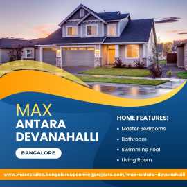 Max Antara Devanahalli | Luxury 2, 3 & 4 BHK, Bengaluru