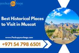 Best Historical Places to Visit in Muscat, Muscat