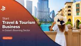 How to Start a Travel and Tourism Business in Duba, Dubai