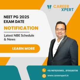 NEET PG 2025 Exam Guide by CareerXpert: Dates, Eli, Noida
