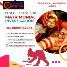 Trusted Matrimonial Investigation in Delhi, Delhi