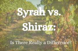 Syrah vs. Shiraz: Is There Really a Difference?, Santa Rosa