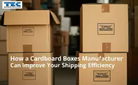 Cardboard Boxes Manufacturer, Mississauga