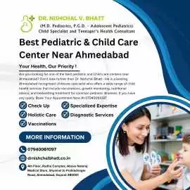 Best Pediatric & Child Care Center Near Ahmeda, Ahmedabad