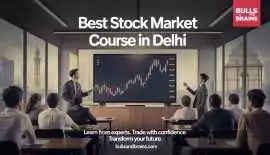 Best Stock Market Course for Beginners: Start Trad, Delhi