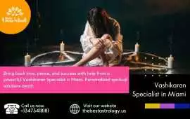 Vashikaran Specialist in Miami , Miami