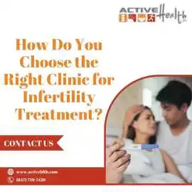 How Do You Choose the Right Clinic for Infertility, Park Ridge