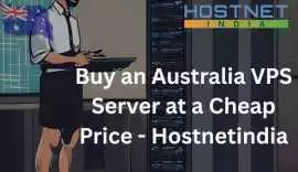 Buy an Australia VPS Server at a Cheap Price - Hos, Albany