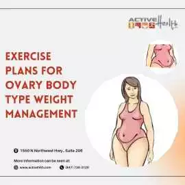 Exercise Plans for Ovary Body Type Weight , Park Ridge
