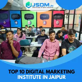 Top 10 Digital Marketing Institute In Jaipur, Jaipur