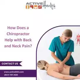 How Does a Chiropractor Help with Back and Neck, Park Ridge