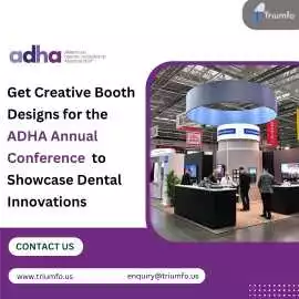 Stand Out at ADHA Conference with a Custom Exhibit, Long Beach
