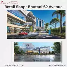 Invest Smart in Retail Property Bhutani 62 Avenue, Noida