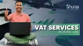 VAT Services in Dubai, UAE | Shuraa Tax, Dubai