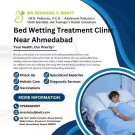 Bed Wetting Treatment Clinic Near Ahmedabad	, Ahmedabad