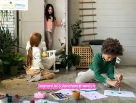 Benefits of Choosing Daycare ACS Vouchers Brooklyn, Brooklyn