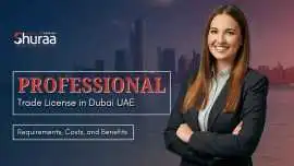 Professional License Cost in Dubai: Fees, Requirem, Dubai