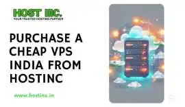 Purchase a Cheap VPS India from HostInc, Bandra
