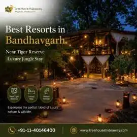 Best Resorts in Bandhavgarh Near Tiger Reserve , Jabalpur