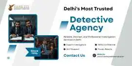 Reliable and Supporting Detective Agency in Delhi