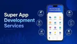 Super App Development Services, Ajman