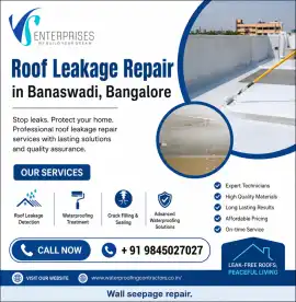 Roof Leakage Repair in Banaswadi, Bangalore, Bengaluru