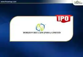 Horizon Reclaim (India) IPO GMP: Price Band, Lot , Lucknow
