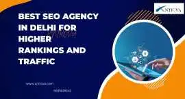 Best SEO Agency in Delhi for Reliable Growth, Delhi