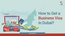 Dubai Business Visa for Indians: Shuraa India, Delhi