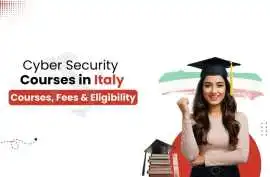 Cyber Security Course in Italy Requirements, Mumbai